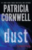 Cornwell, Patricia. Dust