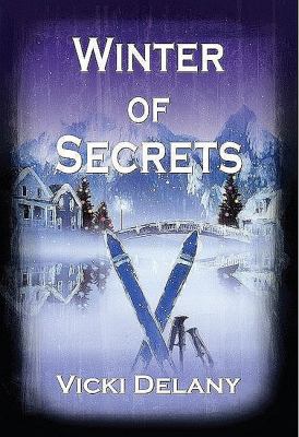 Delany, Vicki. Winter of Secrets
