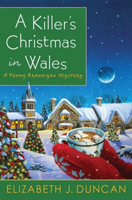 Duncan, Elizabeth J. A Killer's Christmas in Wales