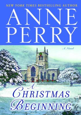 Perry, Anne. A Christmas Beginning