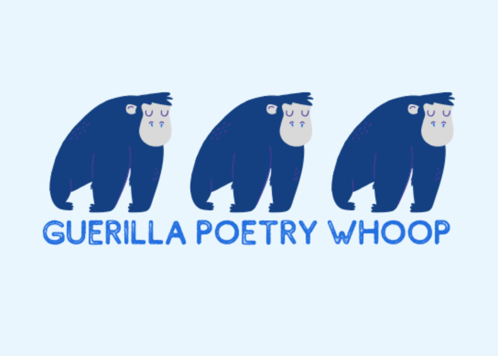 Guerilla Poetry Whoop