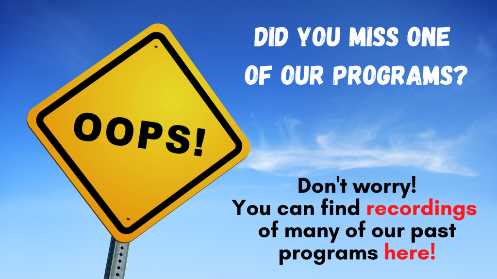 Recordings of past programs