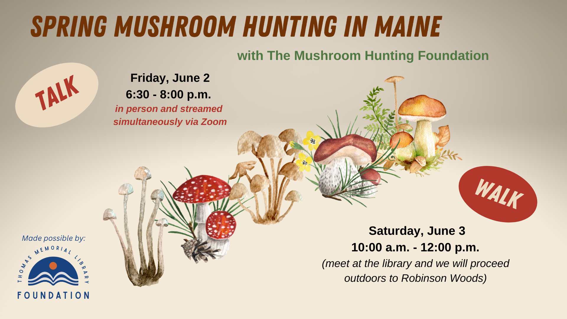 Spring Mushroom Hunting in Maine talk and walk