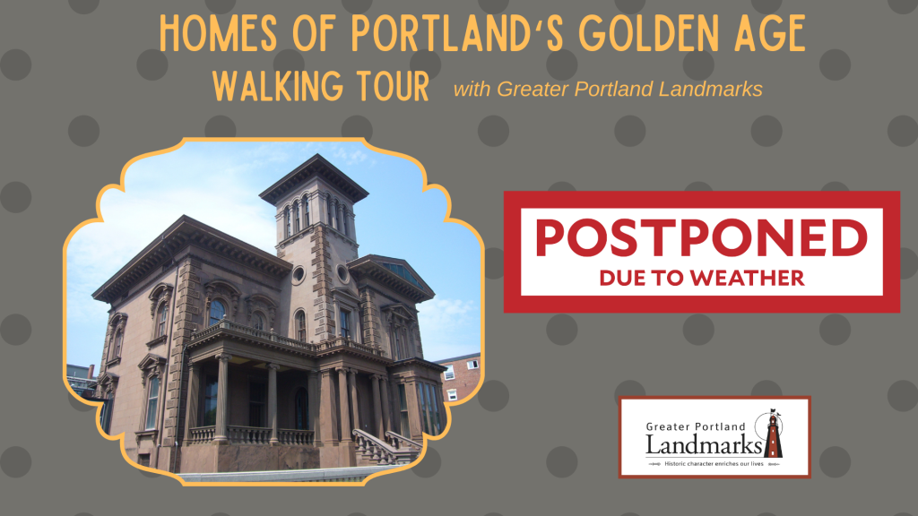 Homes of Portland's Golden Age walking tour postponed due to weather