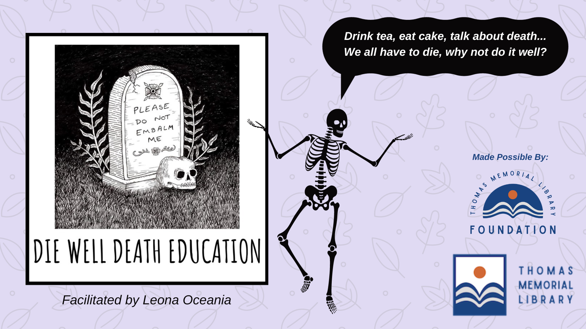 Die Well Death Education, Facilitated by Leona Oceania