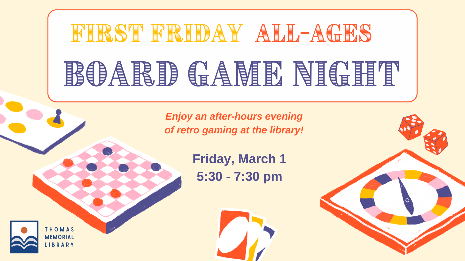 First Friday All Ages Board Game Night on Friday, March 1 at 5:30 p.m.