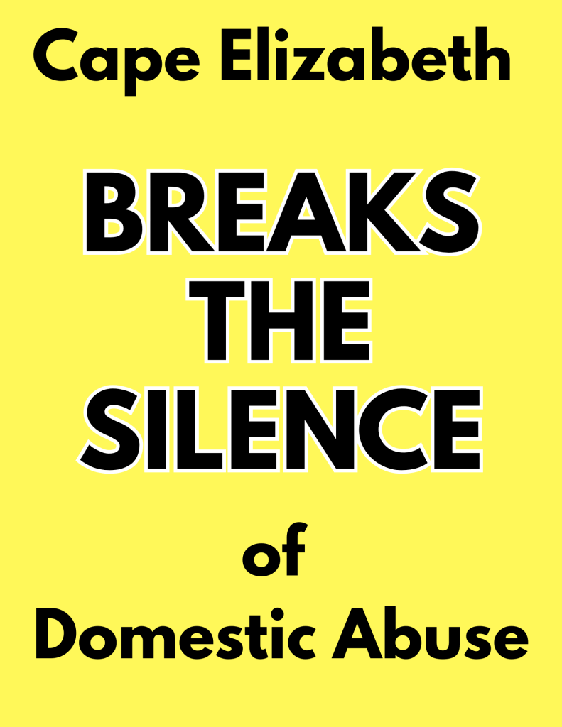 Cape Elizabeth breaks the silence of domestic abuse