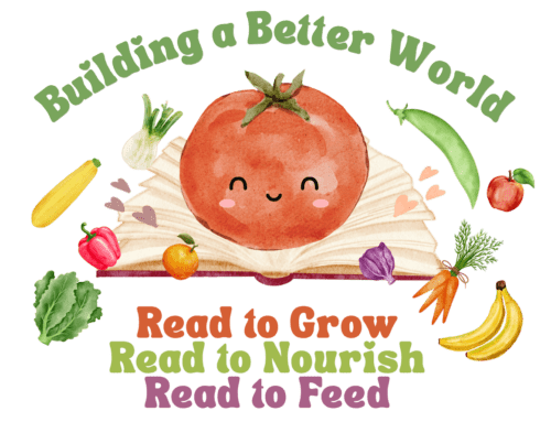 Building a Better World summer reading program logo, wit the words Read to Grow, Read to Nourish, Read to Feed